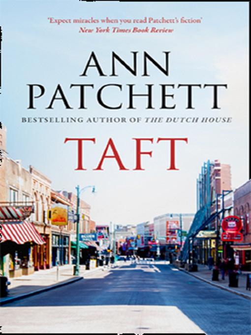 Title details for Taft by Ann Patchett - Available